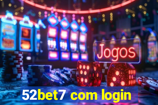 52bet7 com login